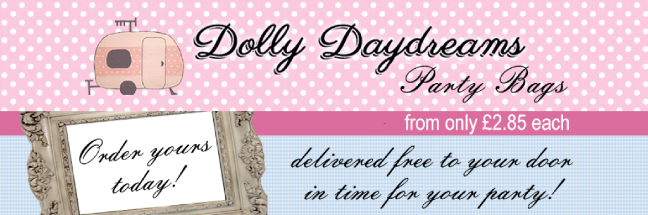 Dolly Daydreams Party Bags